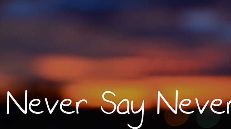 Never Say Never Font