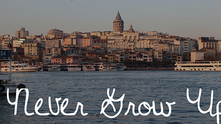 Never Grow Up Font