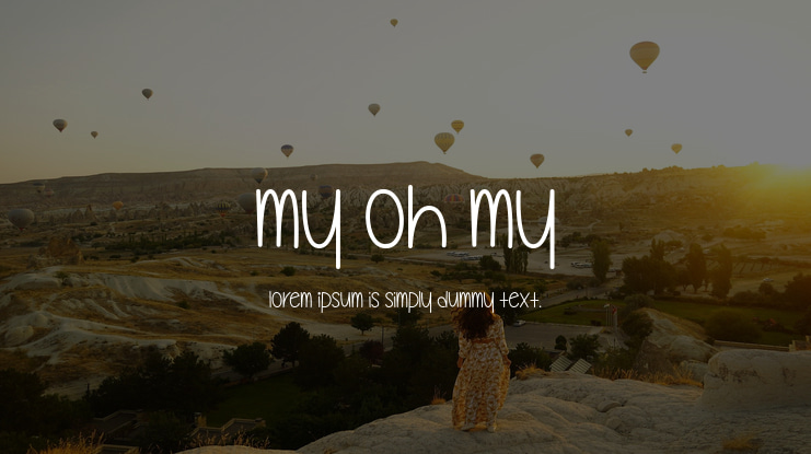 My Oh My Font