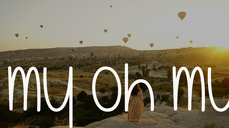 My Oh My Font