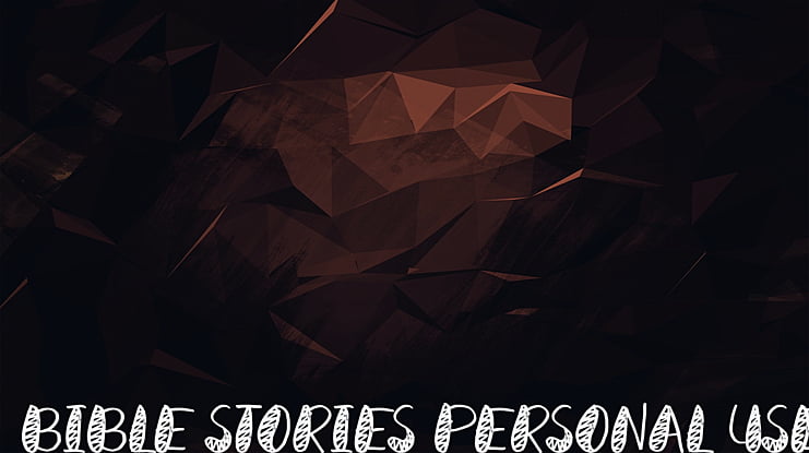 Bible Stories Personal Use Font