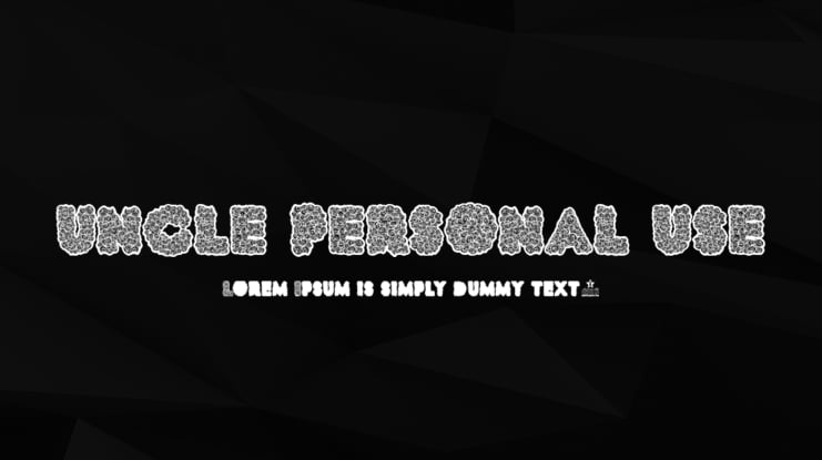 UNCLE PERSONAL USE Font