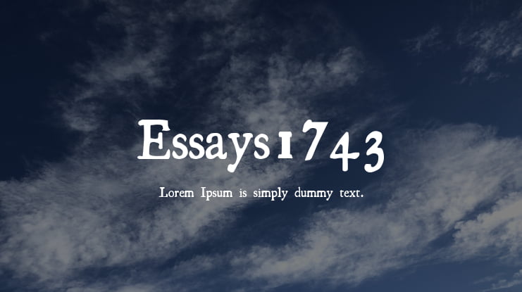 Essays1743 Font : Download Free for Desktop & Webfont