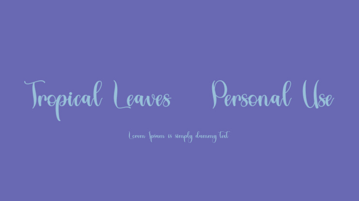 Tropical Leaves - Personal Use Font
