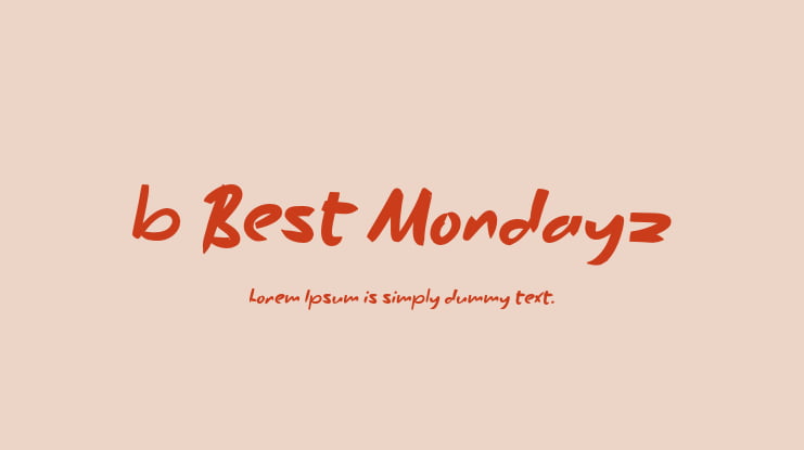 b Best Mondayz Font