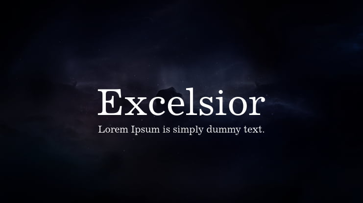 Excelsior Font Family
