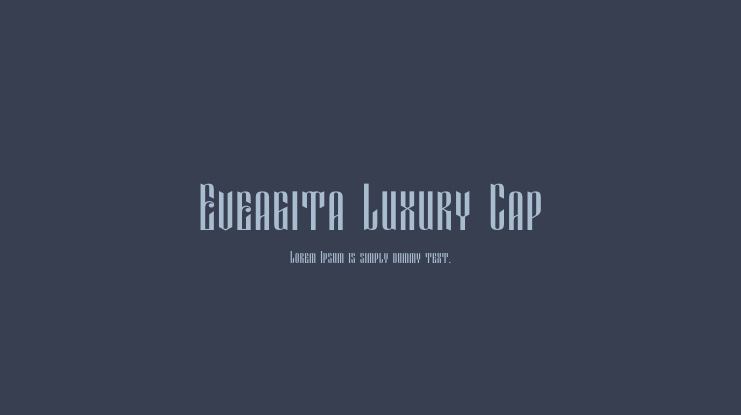 Eveagita Luxury Cap Font