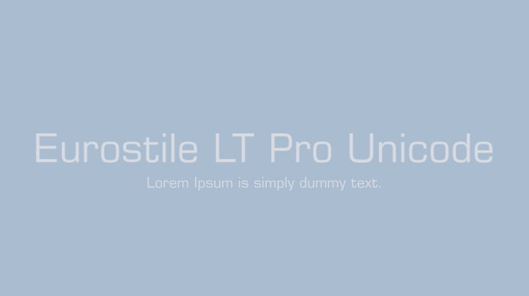 Eurostile LT Pro Unicode Font Family