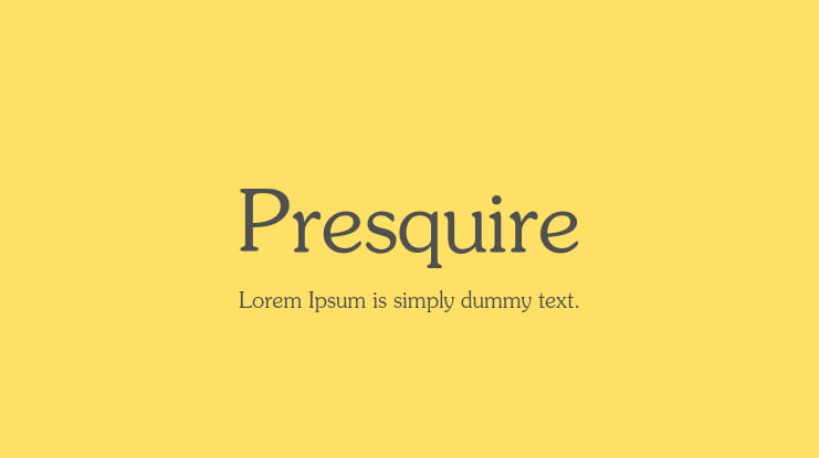 Presquire Font