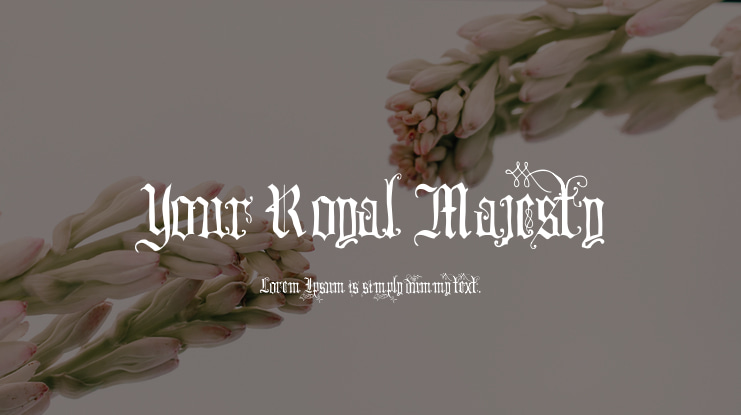 Your Royal Majesty Font