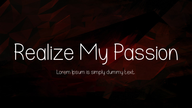Realize My Passion Font