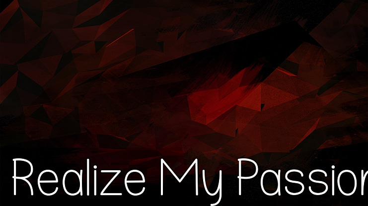Realize My Passion Font