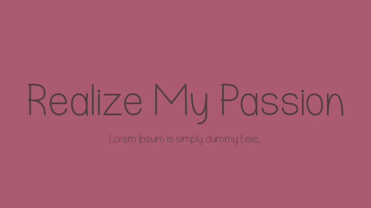 Realize My Passion Font