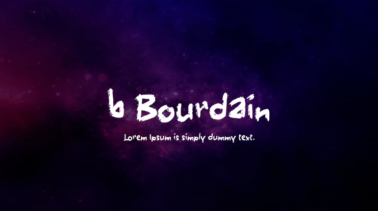 b Bourdain Font