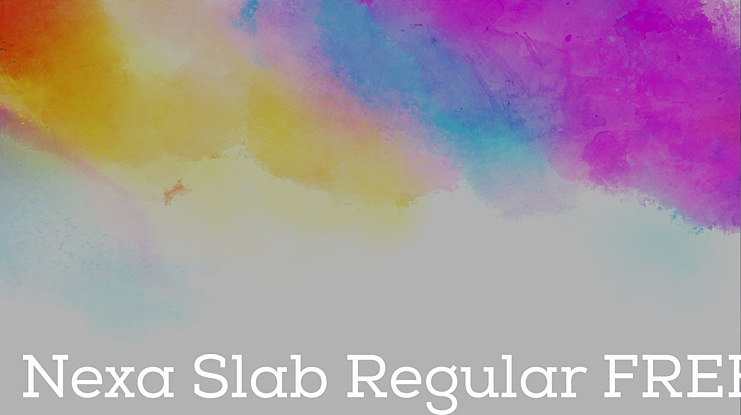 Nexa Slab  FREE Font Family
