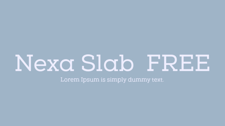 Nexa Slab  FREE Font Family