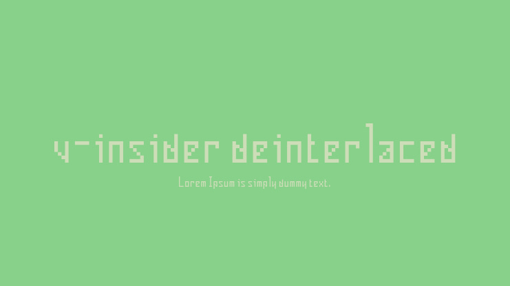 v-insider deinterlaced Font Family