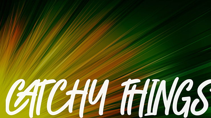 CATCHY THINGS Font