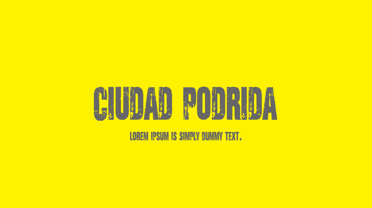 Ciudad Podrida Font