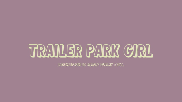 Trailer Park Girl Font