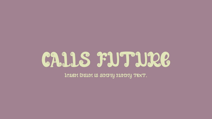 CALLS FUTURE Font
