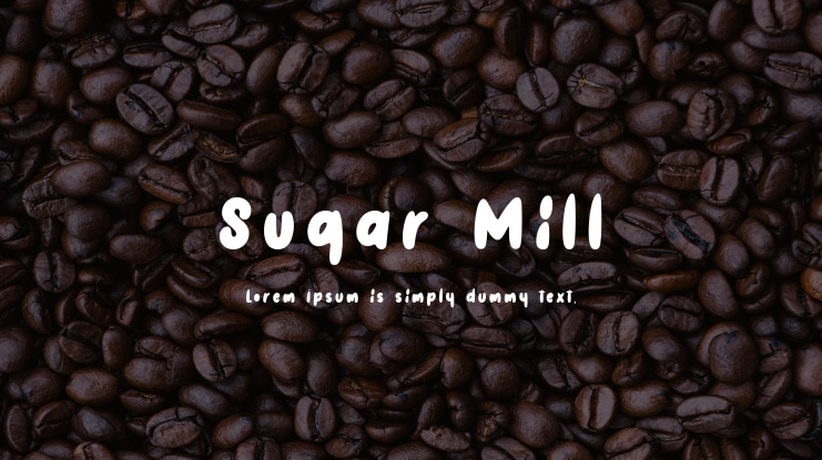 Sugar Mill Font