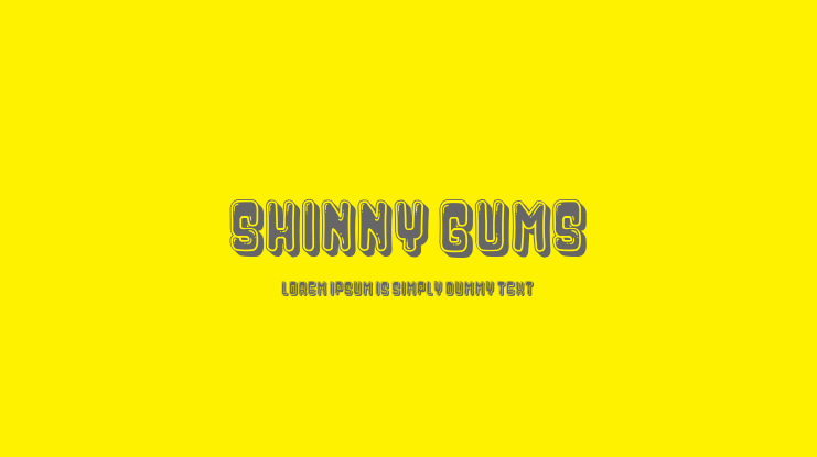 Shinny Gums Font