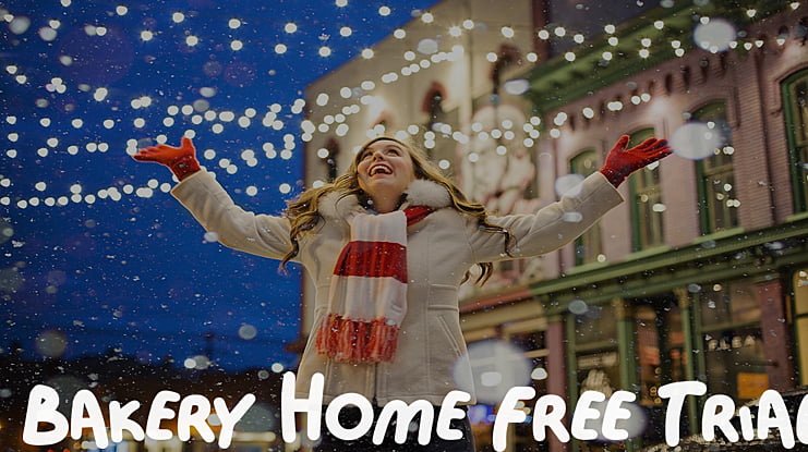 Bakery Home Free Trial Font