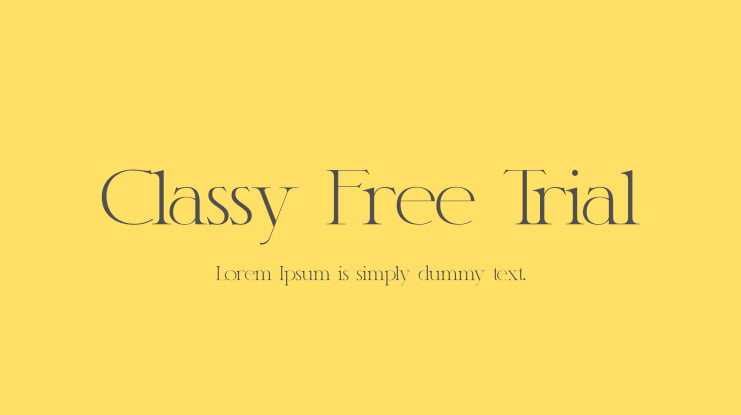 Classy Free Trial Font
