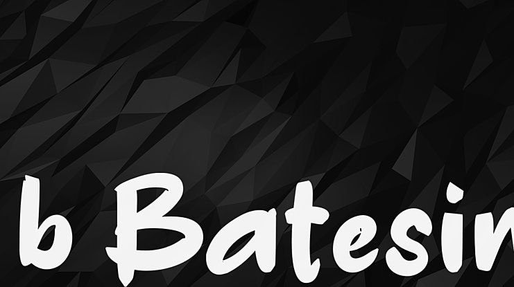 b Batesin Font