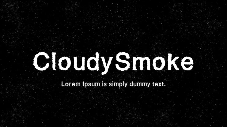 CloudySmoke Font
