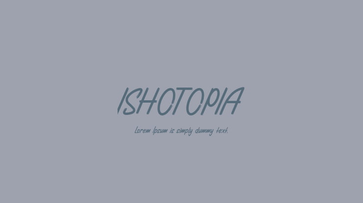 ISHOTOPIA Font