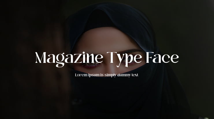 Magazine Type Face Font