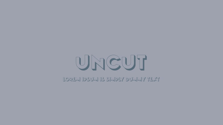 Uncut Font