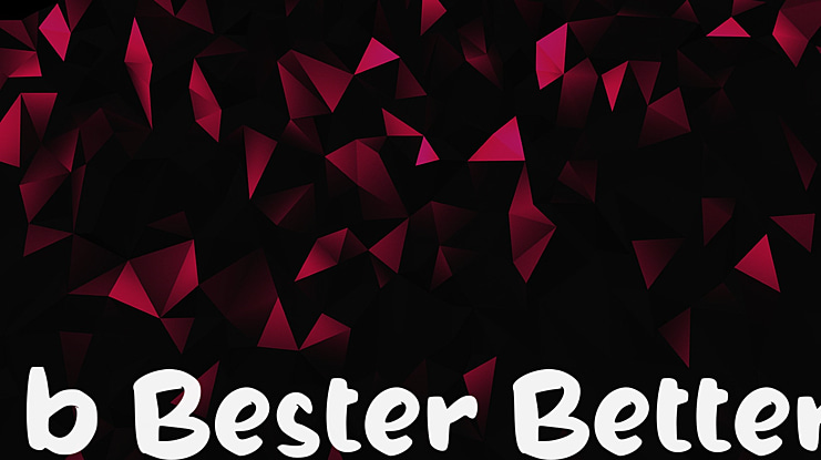 b Bester Better Font