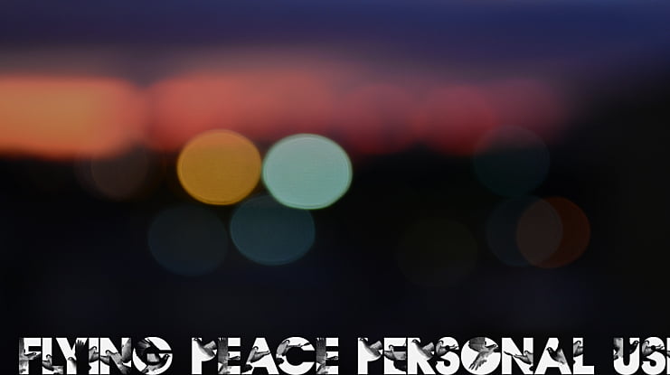 Flying Peace PERSONAL USE Font