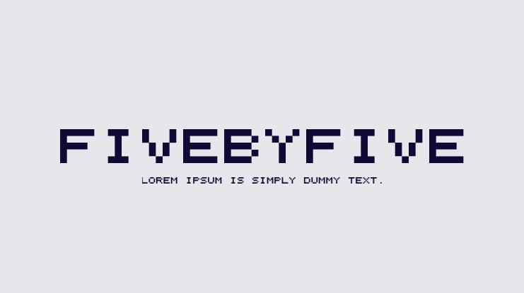 FiveByFive Font