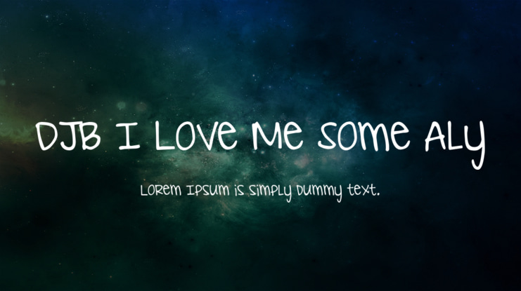 DJB I Love Me Some Aly Font