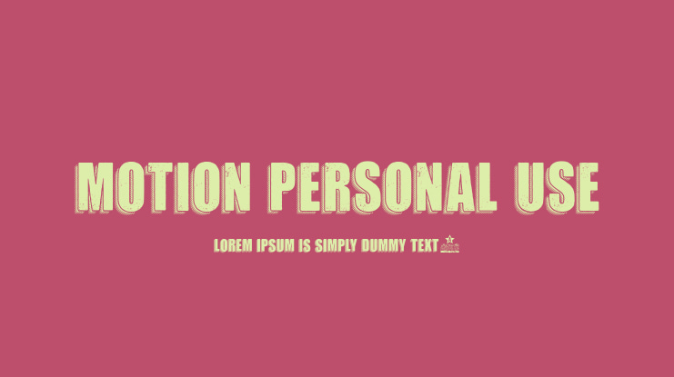 MOTION PERSONAL USE Font