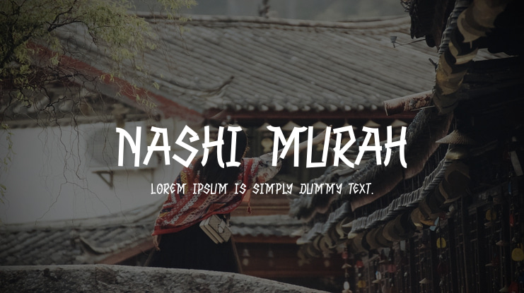 NASHI MURAH Font