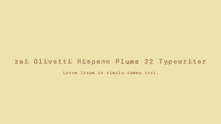 zai Olivetti Hispano Pluma 22 Typewriter Font