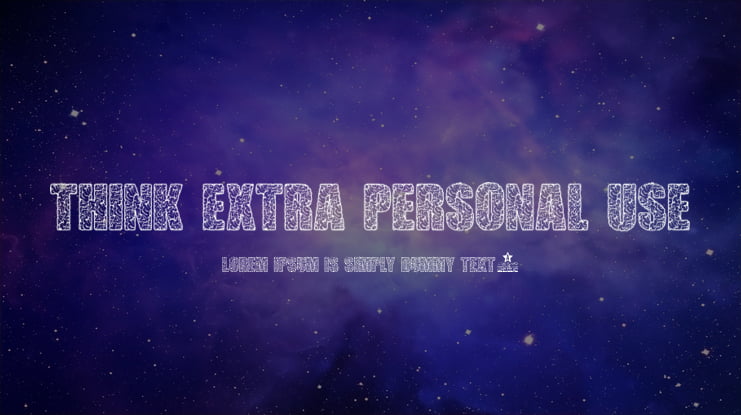 THINK EXTRA PERSONAL USE Font