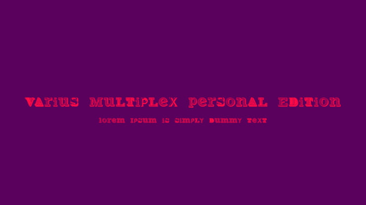 Varius Multiplex Personal Edition Font