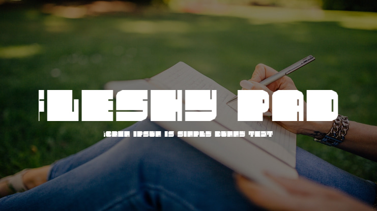 Fleshy Pad Font Family
