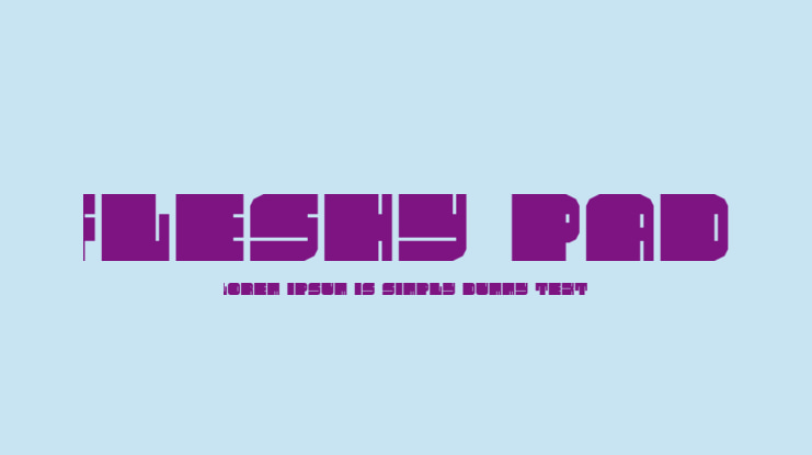Fleshy Pad Font Family