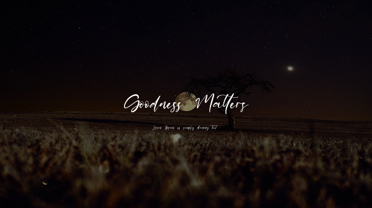 Goodness Matters Font