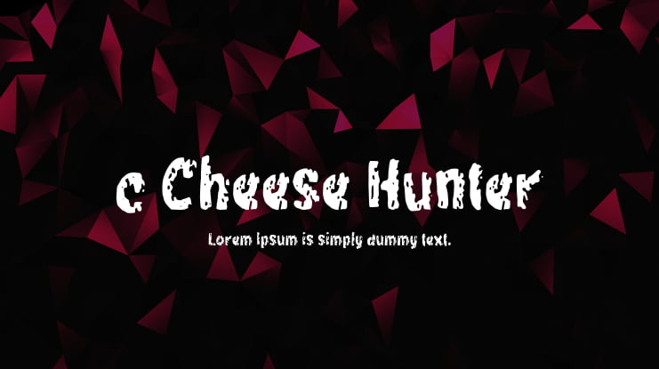 c Cheese Hunter Font