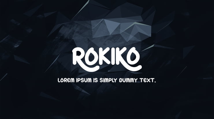 ROKIKO Font