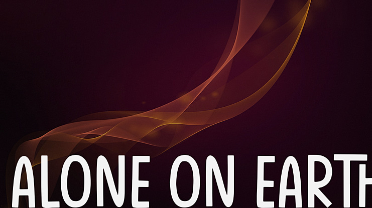 Alone On Earth Font