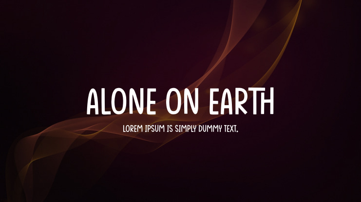Alone On Earth Font